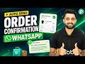 Automatically Send Order Confirmation Messages on WhatsApp (Step-by-Step)