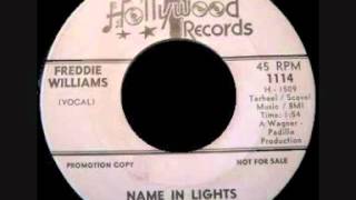Freddie Williams - Name In Lights