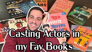 Casting my Dream Actors in my Favorite Books Part 1
