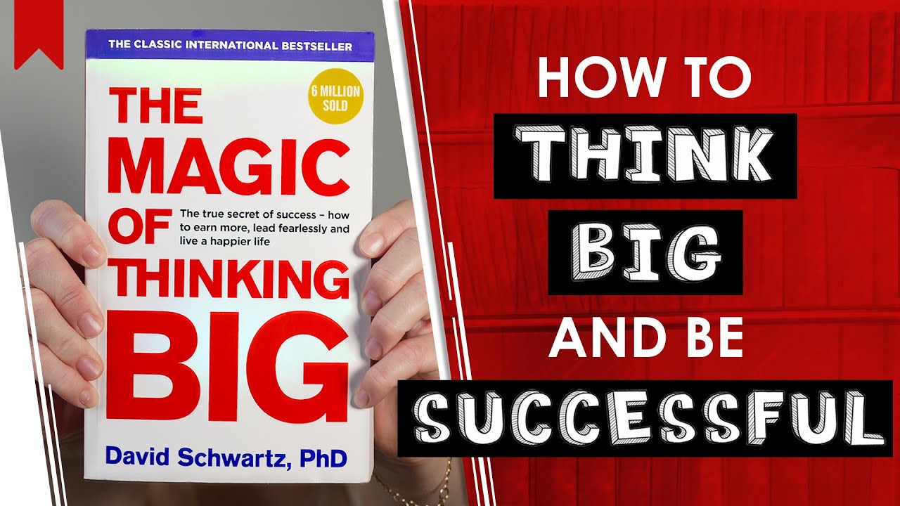 How to Become Successful and Believe in Yourself? The Magic of Thinking