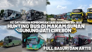FULL BUS TELOLET BASURI HUNTING BUS DI MAKAM SUNAN GUNUNG JATI CIREBON ROMBONGAN DARI BANDUNG 30 bus