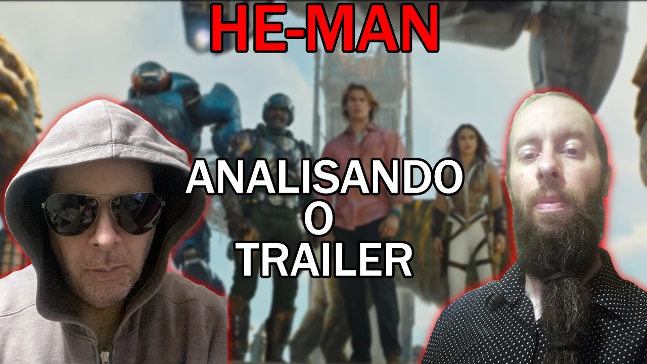 ANALISANDO O TRAILER DE HE-MAN (MASTERS OF THE UNIVERSE)
