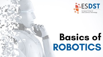 Basics of Robotics by European School of Data Science and Technology