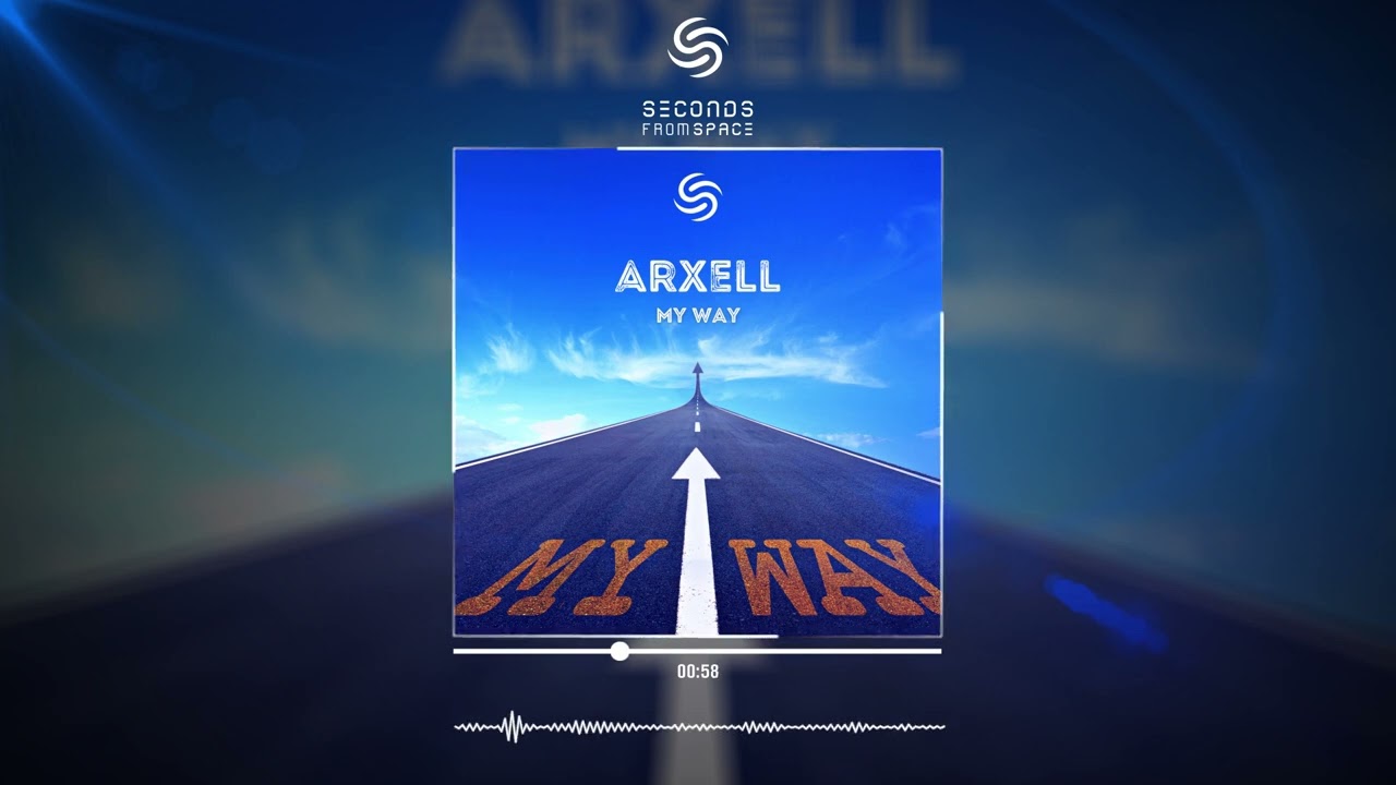 Arxell - My Way (Official Audio) auf YouTube ansehen
