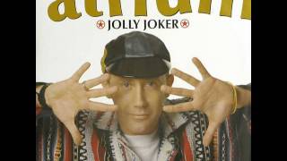 Video thumbnail of "ATRIUM-JOLLY JOKER"