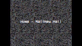 matthew hall - home (official visualiser) Resimi