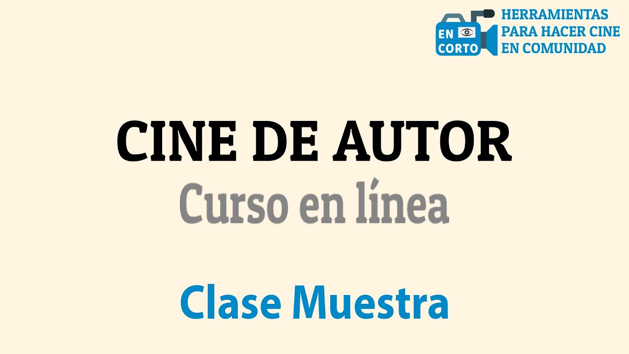 Curso Cine de Autor Clase Muestra