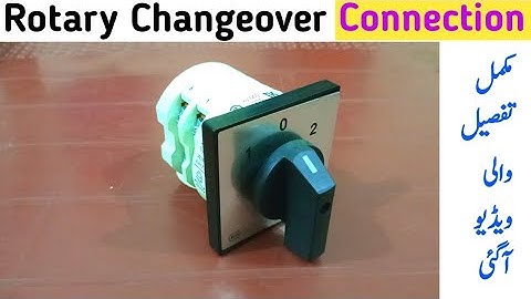 changeover connection krny ka sai tareka | Rotary Changeover