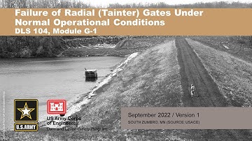 DLS-104 Module G1: Failure of Radial (Tainter) Gates Under Normal Operational Conditions