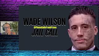 Wade Wilson Jail Call   HE'S IN LOVE