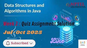 Data Structure and Algorithms using Java NPTEL Week 2 Assignment Solution | Jul-Oct 2025 | NPTEL