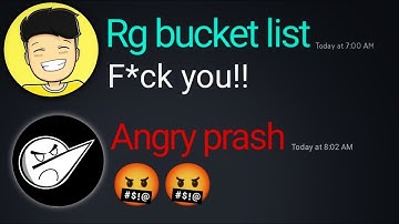Angry prash vs Rg bucket list