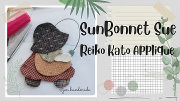 Simple,, How to Make SunBonnet Sue "Reiko Kato"