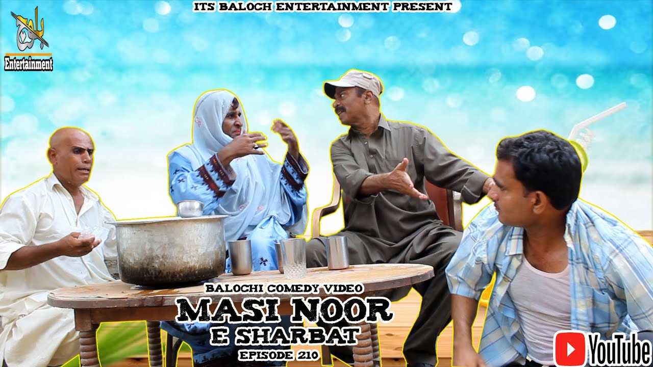 Masi Noor E Sharbat|Episode 210|Balochi Comedy Video|2023|#basitwafa
