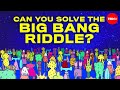 Can you solve the Big Bang riddle? - James Tanton