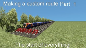 The making of my custom route Part 1 | train simulator
