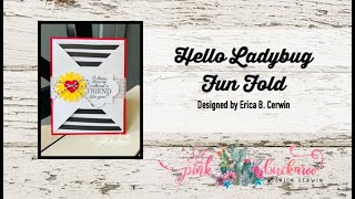Hello Ladybug Fun Fold Card