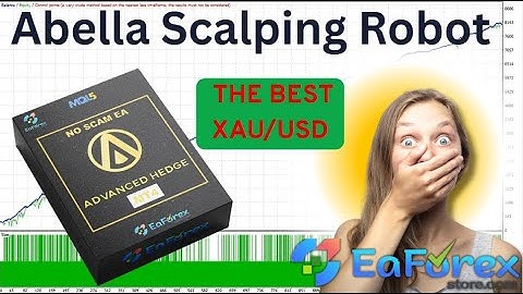 Abella Scalping Robot + Review + Setting | EA Forex Store