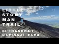 LITTLE STONY MAN TRAIL | Shenandoah National Park | Short Hikes | Virginia Hiking