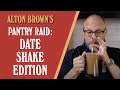 Pantry Raid: Date Shake Edition