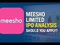 Meesho Limited IPO Analysis | Should You Apply? Full Review, Valuations &amp; Future Growth