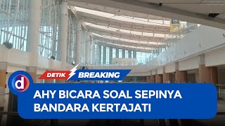 Ahy Soroti Bandara Kertajati Bagus Tapi Lokasinya Antah Berantah