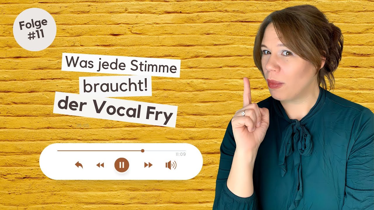 Vocal Fry - das braucht jede Stimme!