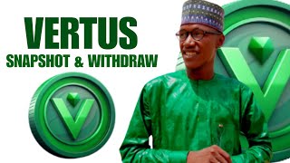 VERTUS WITHDRAW & SNAPSHOT UPDATE