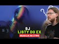 SJ Listy Do Ex REAKCJA NA ŻYWO mp3