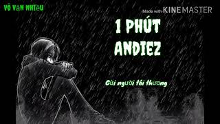 Một Phút - ANDIEZ