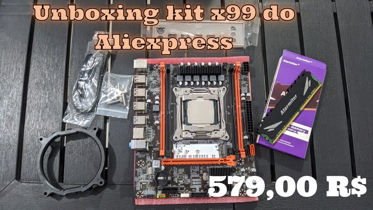 Unboxing Kit x99 do Aliexpress... YouTube