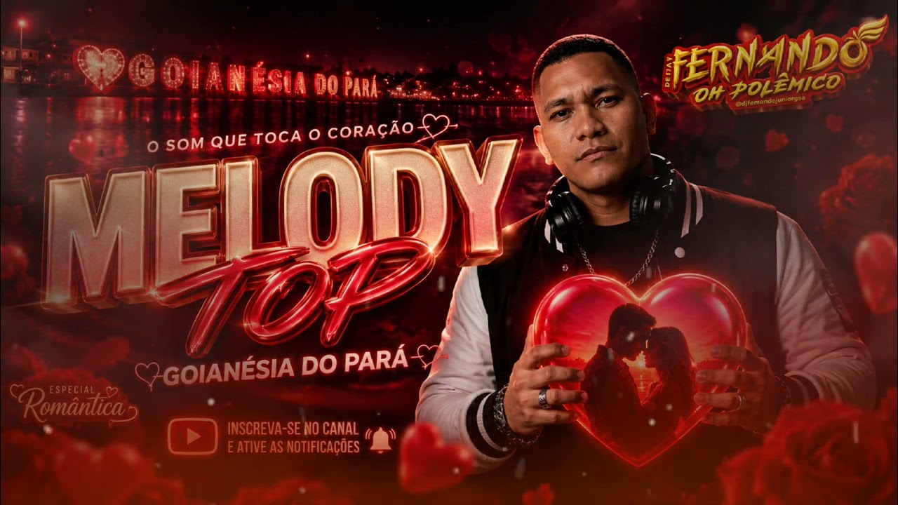 TIC TAC CORAÇÃO FAZ TUM TUM MELODY 2026 -DJ NEM DE ICOARACI -EDIT