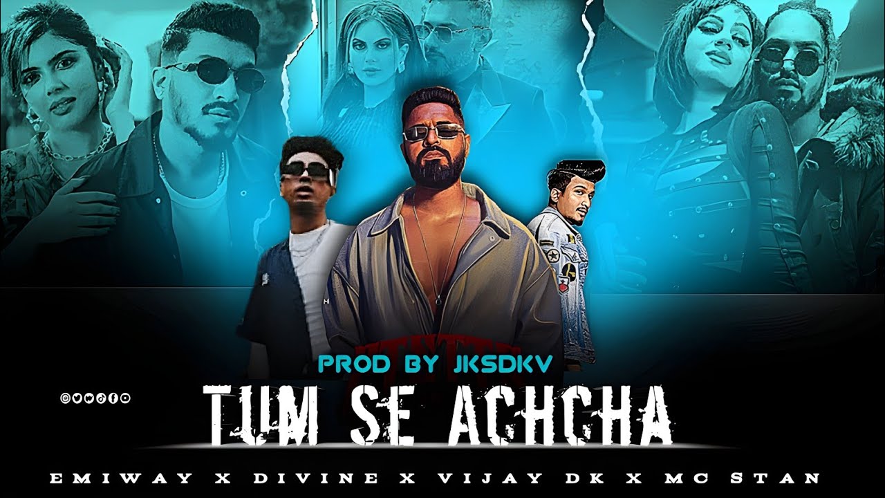 TUM SE ACHCHA KAUN | MC STAN X VIJAY DK - DIVINE | EMIWAY / Prod