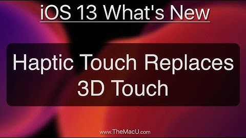 Haptic Replacing 3D Touch in iOS 13 and iPhone 11!