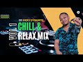 Dj dynamites chill and relax mix volume 1