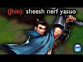 NERF YASUO SHEESH