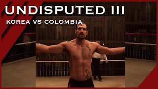 Undisputed - Korea Vs Colombia Marko Zaror - Dolor Short Fightscene