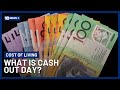 Cash Out Day: Millions Of Aussies Predicted To Withdraw From ATMs | 10 News+