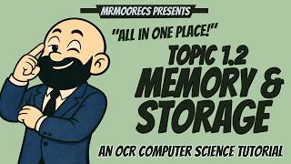 1.2 Memory & Storage full topic revision | OCR J277 9-1 Computer Science Profile
