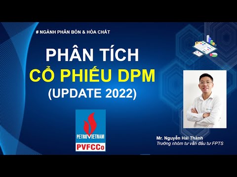 Video Phân tích cổ phiếu DPM (update 2022) - youtube