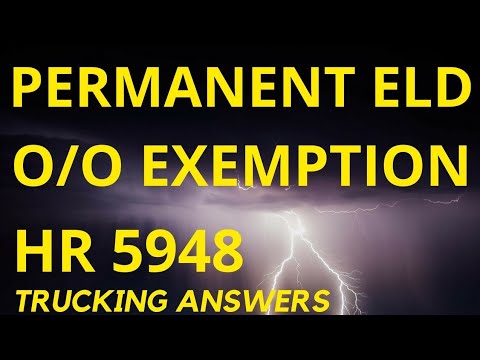 Bill would PERMANENTLY exempt O/O from ELD mandate.