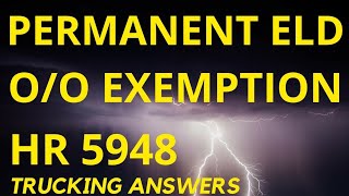 Bill would PERMANENTLY exempt O/O from ELD mandate.