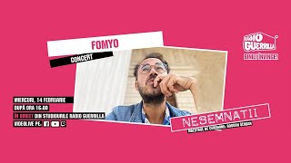 FOMYO | Nesemnații @ Avanpost Radio Guerrilla