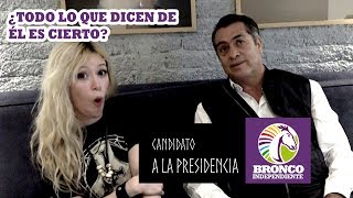 Chismes con EL Bronco - ¿Meade? ¿Peña? ¿AMLO?