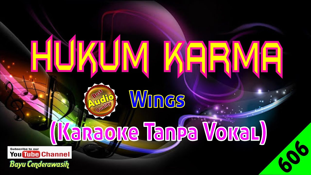 Hukum Karma by Wings [Original AudioHQ] Karaoke Tanpa Vokal YouTube