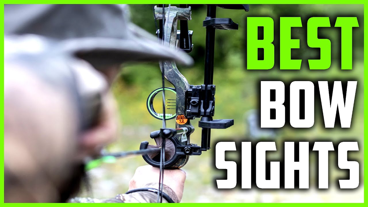 Best Bow Sights 2023 Top 7 Best Bow Sight For Hunting YouTube