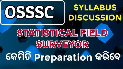 OSSSC Statistical Field Surveyor Syllabus Discussion II #OSSC କେମିତି କଣ ପଢ଼ିବେ #OSSSC_SFC Exam