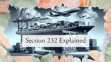 Demystifying Section 232 Exclusions: Impact on Customs Clearance