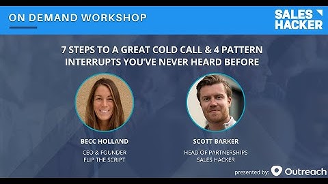 7 Steps to a GREAT Cold Call & 4 Pattern Interrupts You’ve Never Heard Before