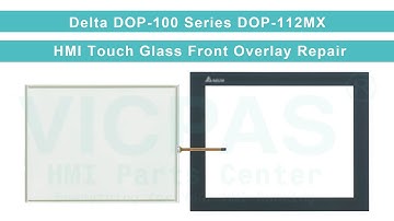 DOP-112MX Delta DOP-100 Touch Screen Monitor Front Overlay Replacement